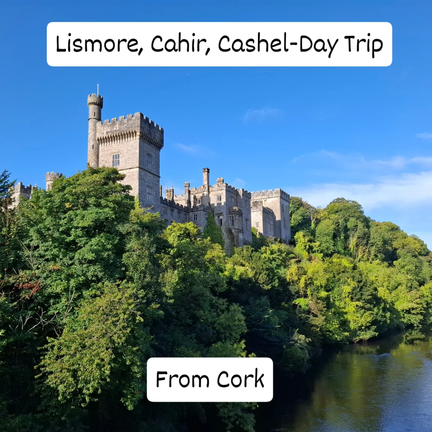 Lismore Castle, overlooking the Blackwater river, can be seen on a daytrip from Waterford, Cork, Kilkenny or even Dublin.